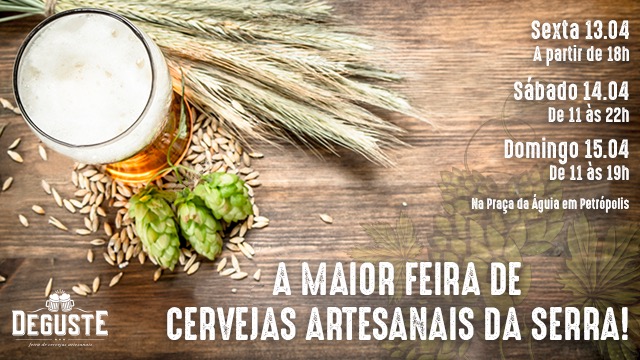 Edição de abril da Deguste terá muita cerveja artesanal, música e arte em Petrópolis