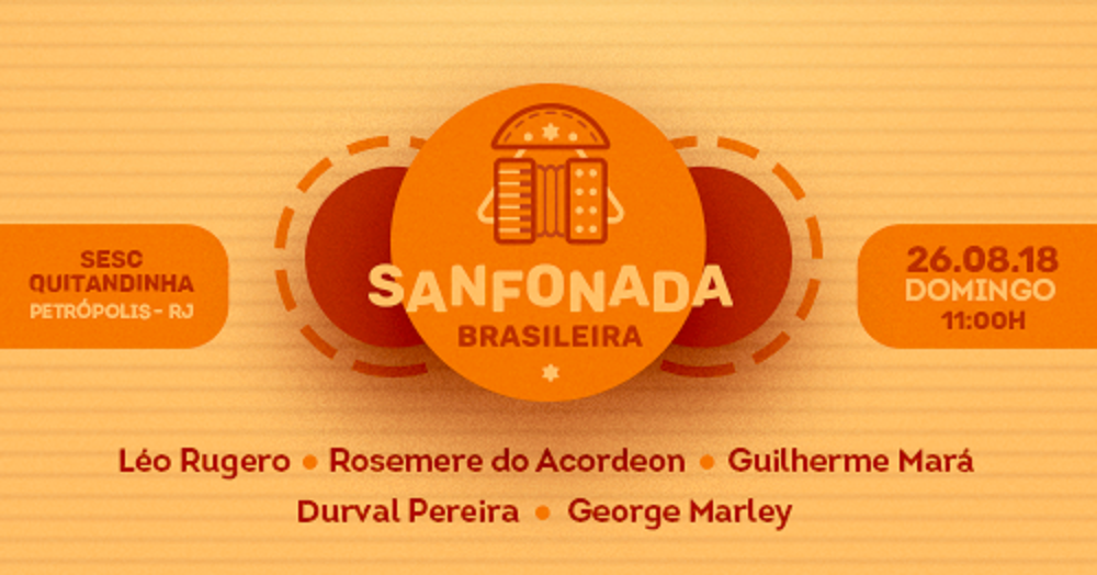 Sanfonada Brasileira reúne grandes nomes do forró no Quitandinha